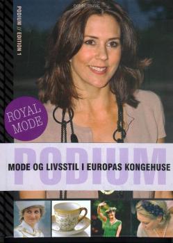 2007 - Fashion Mode Prinzessin Mary,Victoria,Madeleine, Marie - Podium Edition 1  - Royal Buch Dänemark - gebraucht